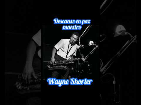 Murió Wayne Shorter 😢