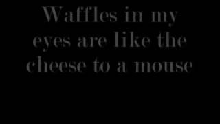 Delicious Waffles Yum Lyrics