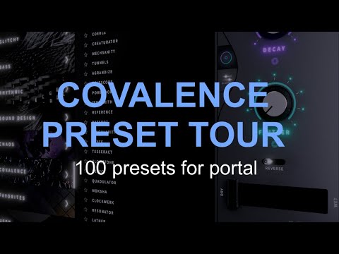 COVALENCE tour: 100 presets for Output's Portal