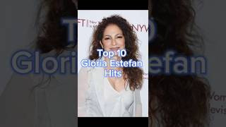 Top 10 Gloria Estefan Hits #gloriaestefan