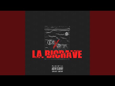 La Bicrave (feat. Malty2bZ)