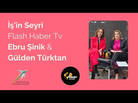 Flash TV İşin Seyri Gülden Türktan ve Ebru Şinik video preview