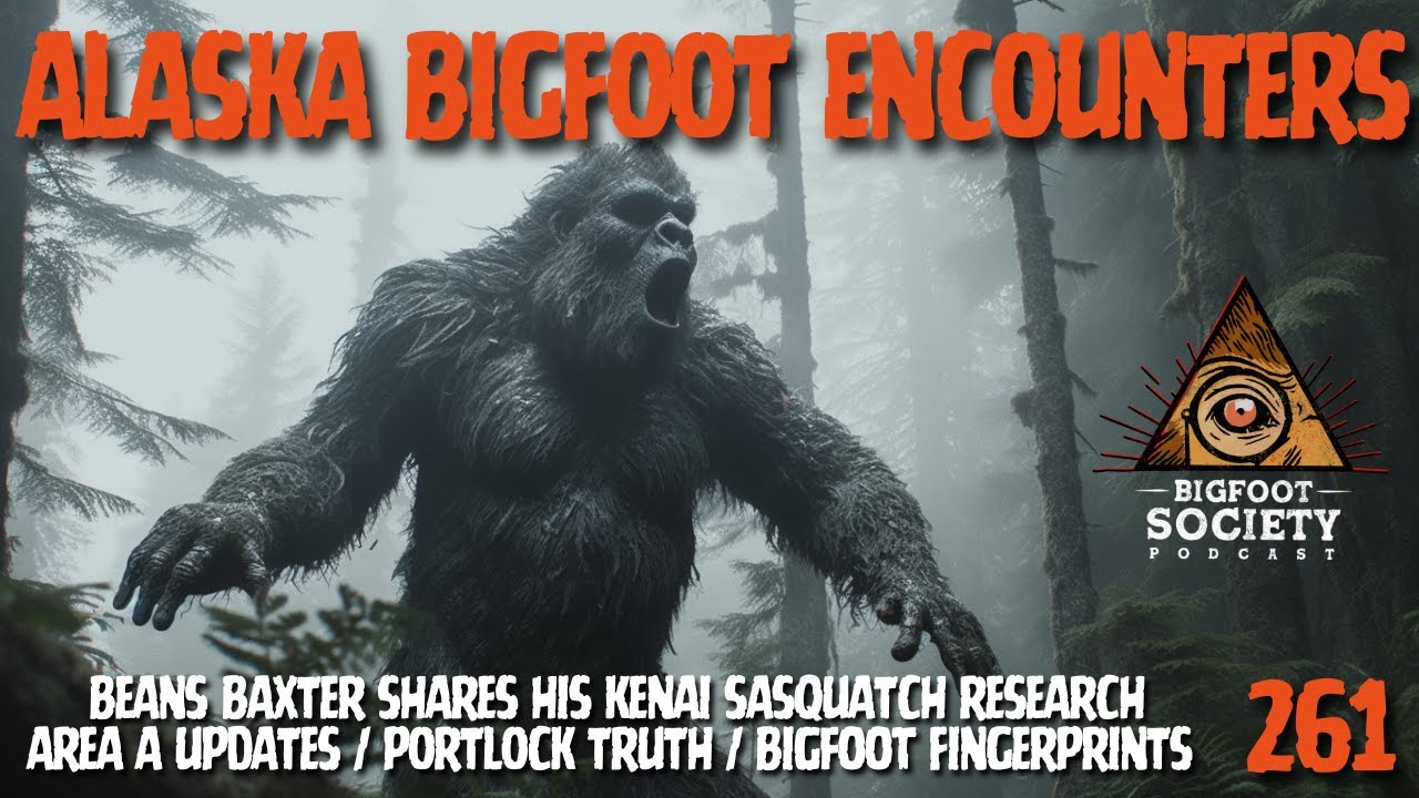Alaska Bigfoot Encounters Unveiled: Exploring the Mysterious with Larry "Beans" Baxter