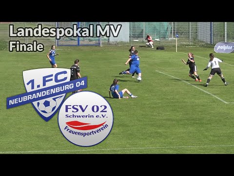 1.FC Neubrandenburg 04 - FSV Schwerin 02 (Frauen Landespokalfinale, 1.5.2025)