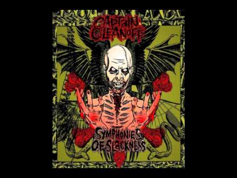 Captain Cleanoff - Wasting Time And Money