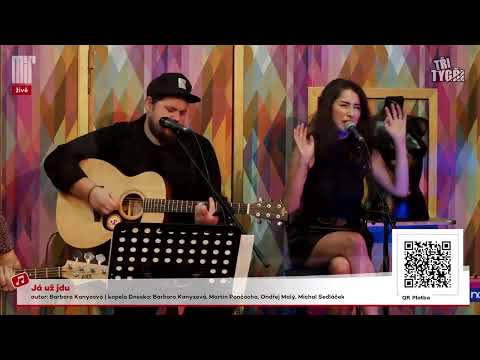 Barbara Kanyzová - Já už jdu (Livestream Tři tygři #21)