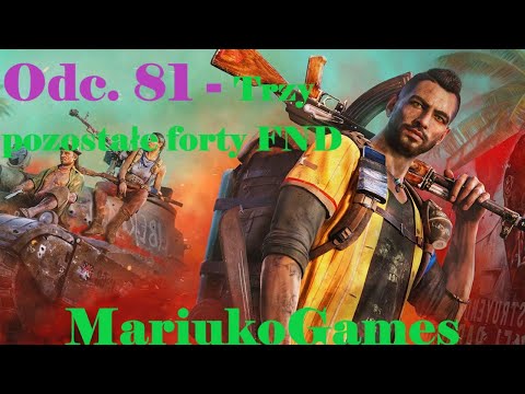 Zagrajmy w Far Cry 6 odc.81 -  Ostatnie trzy forty FND