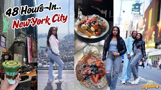 48 HOURS IN NEW YORK CITY | Times Square, BEST Food, Exploring the City