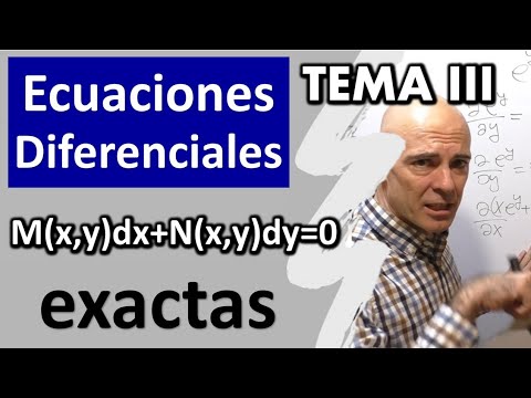 ECUACIONES DIFERENCIALES EXACTAS. Curso completo de ecuaciones diferenciales desde cero