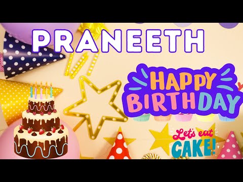 Happy Birthday Praneeth, Birthday of Praneeth, Best Birthday Wishes, hbd