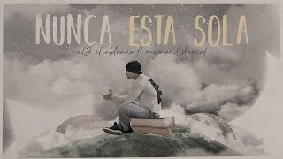 Nunca Esta Sola Music Video