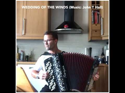 WEDDING OF THE WINDS (Music: John T Hall)