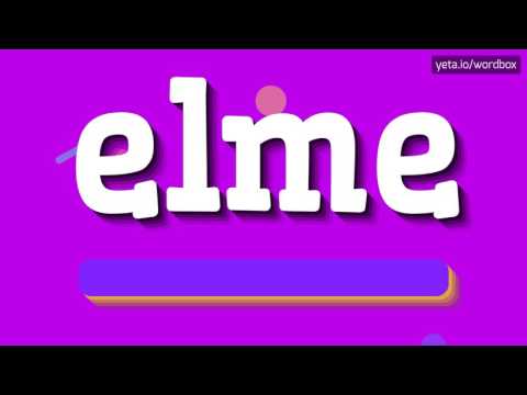 ELME - HOW TO PRONOUNCE IT!?
