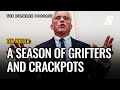Tim Miller: A Season of Grifters and Crackpots | The Bulwark Podcast