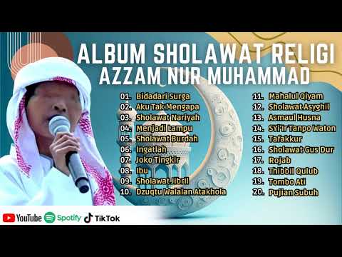 AZZAM NUR MUHAMMAD - BIDADARI SURGA || AKU TAK MENGAPA - IBU || ALBUM TERBARU 2023