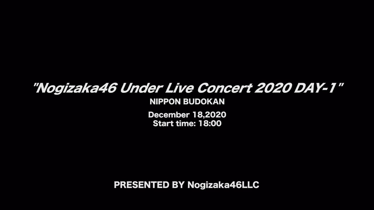 【LIVE】乃木坂46 アンダーライブ2020～DAY-1～(for J-LODlive)
