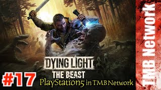 #17【RPG】ダイイングライトザビースト ゲーム実況【TMB Network】