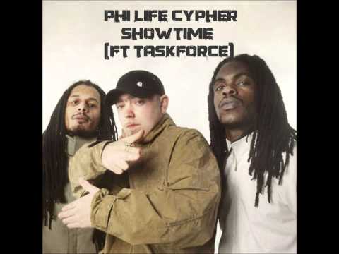 Phi Life Cypher - Showtime  (ft Taskforce) HQ