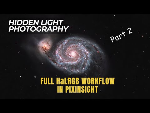 PixInsight HaLRGB Workflow: Processing M51 (Whirlpool Galaxy)