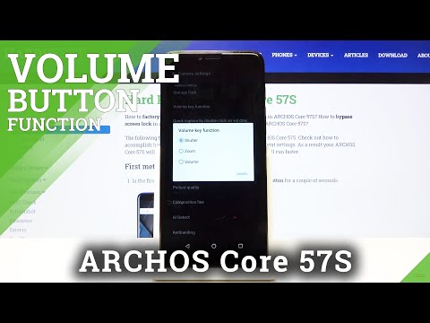 How to Change Volume Button Function in ARCHOS Core 57S – Change Volume Button Function in Camera