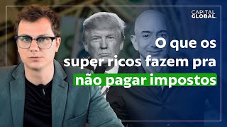 Como os SUPER RICOS fazem pra NÃO PAGAR IMPOSTOS? (Faça o mesmo)