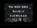 MST3K 515 The Wild Wild World Of Batwoman