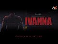 Ivanna Movie Trailer