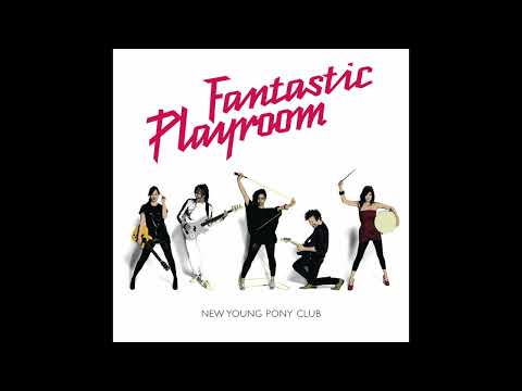 New Young Pony Club - Fade In That Blank