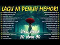 Kompilasi Lagu Slow Rock Melayu Popular Tahun 80 An Dan 90 An