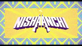 Nishaanchi