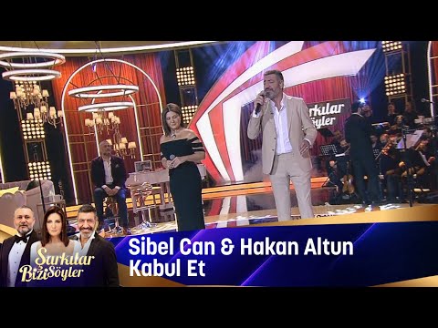 Sibel Can & Hakan Altun - Kabul Et