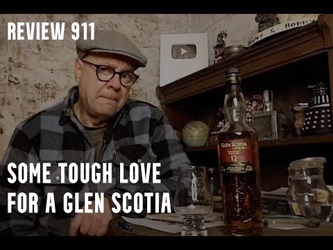 ralfy review 911 -  Glen Scotia 12yo Seasonal Release 2021 @54.7%vol: