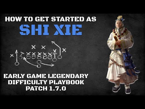 How to Get Started as Shi Xie | Early Game Legendary Difficulty Playbook Patch 1.7.0