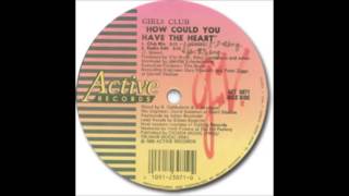 DISC SPOTLIGHT: “How Could You Have The Heart” by Girls Club (1990)