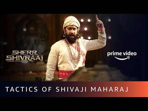 Chhatrapati Shivaji Maharaj's plan to bring Afzal Down | Sherr Shivraaj | Amazon Prime Video