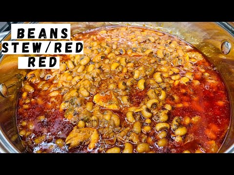 How to make Beans stew | Ghana Red Red