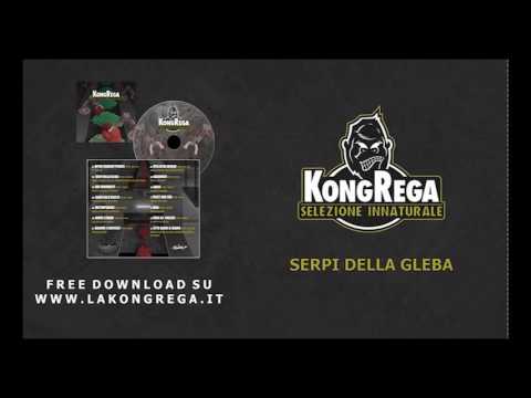 KongRega - Serpi della gleba (prod. Kaluma)