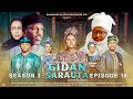 GIDAN SARAUTA SEASON 3 EPISODE 10