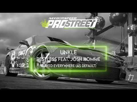 Unkle - Restless Feat. Josh Homme | Need for Speed Pro Street | Official Soundtrack