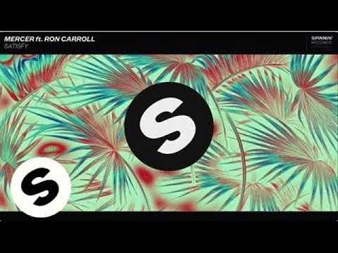Mercer - Satisfy (Malaa Remix) feat. Ron Carroll