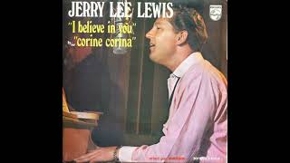 I Believe in You - Jerry Lee Lewis ( 1965 )