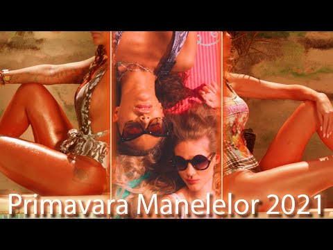 ☀️Cele Mai Ascultate Manele Aprilie  2021 🔝 Hituri De Top 🔝 Colaj Manele Noi ☀️