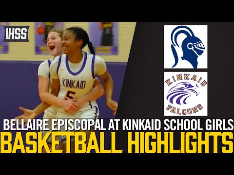 Bellaire Episcopal at Kinkaid School  - 2023 Week 23 Girls Basketball Highlights