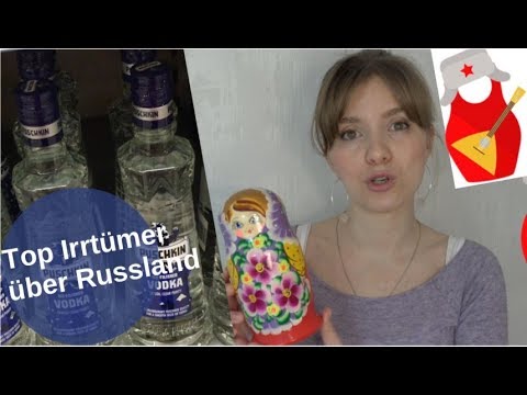 Top Irrtümer über Russland [Video]