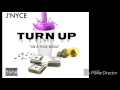 J'Nyce-Turn Up On A Fuck Nigga