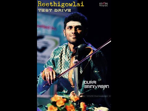 Durai Srinivasan ft Reethigowlai A Test Drive