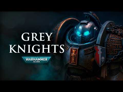 Grey Knights - Heroes or Monsters? | Warhammer 40k Lore