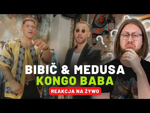 Bibič & Medusa "KONGO BABA" | REAKCJA NA ŻYWO 🔴