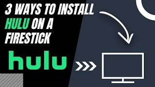 How to Install Hulu on ANY Firestick (3 Different Ways)