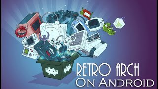 How to set up RetroArch on Android (gba/psx/psp/n64 and more)(2021 guide)